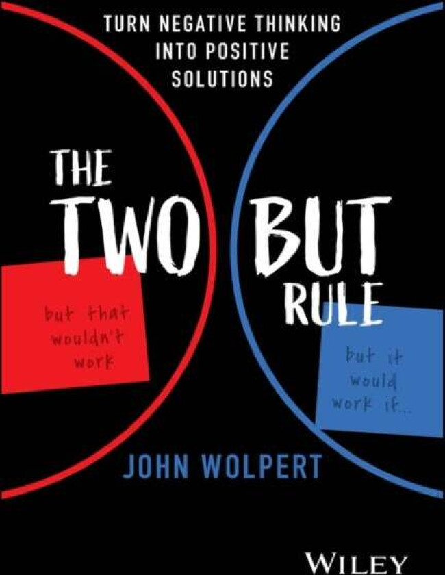 The Two But Rule av John (TacitPath) Wolpert