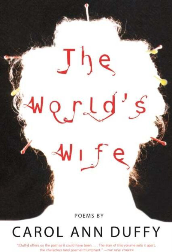 The World's Wife av Carol Ann Duffy
