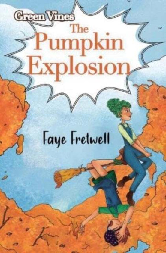 The Pumpkin Explosion av Faye Fretwell