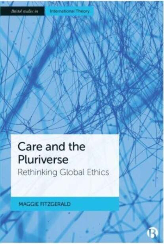 Care and the Pluriverse av Maggie (University of Saskatchewan) FitzGerald