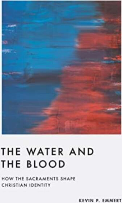 The Water and the Blood av Kevin Emmert