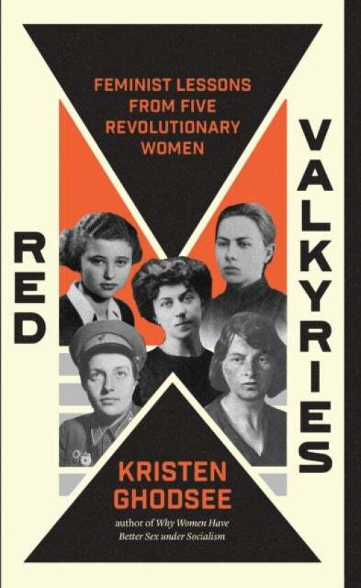 Red Valkyries av Kristen Ghodsee