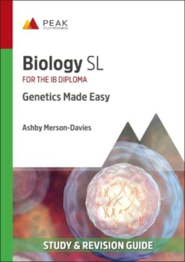 Biology SL: Genetics Made Easy av Ashby Merson-Davies