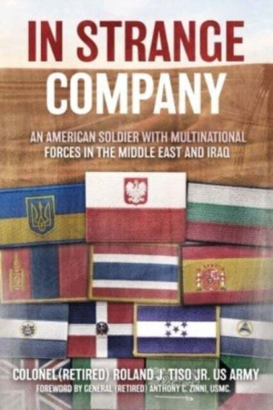 In Strange Company av Roland J. Tiso, Anthony C. Zinni