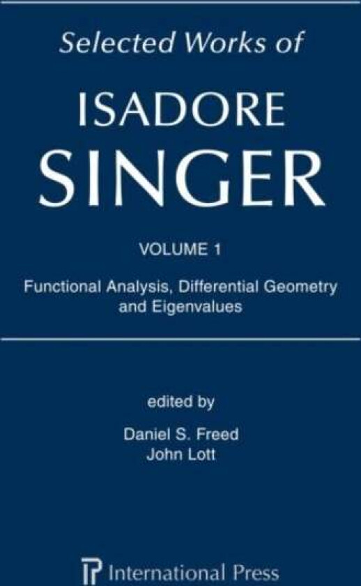 Selected Works of Isadore Singer: 3-Volume Set