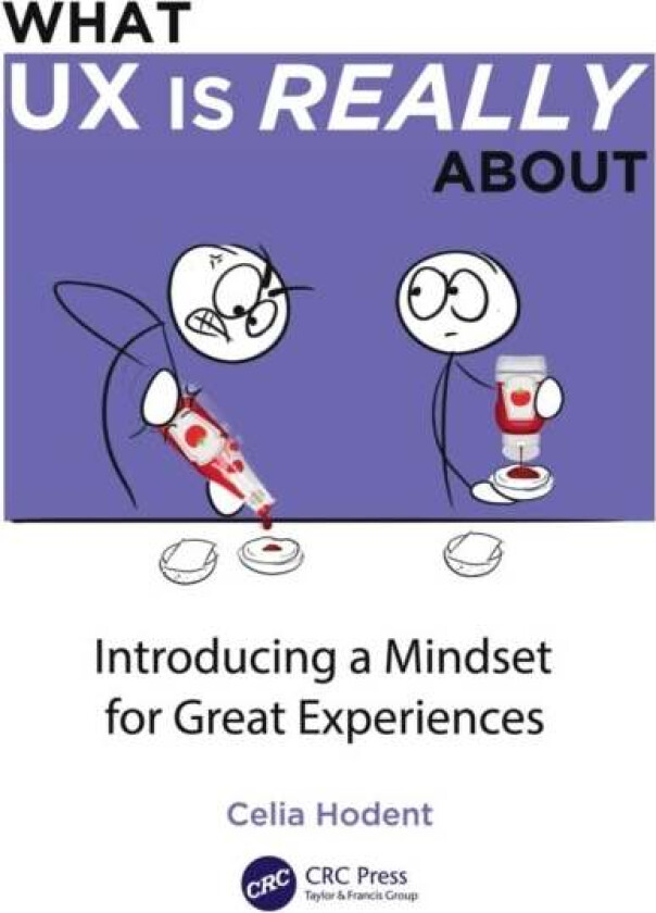 What UX is Really About av Celia (Epic Games Cary North Carolina U Hodent