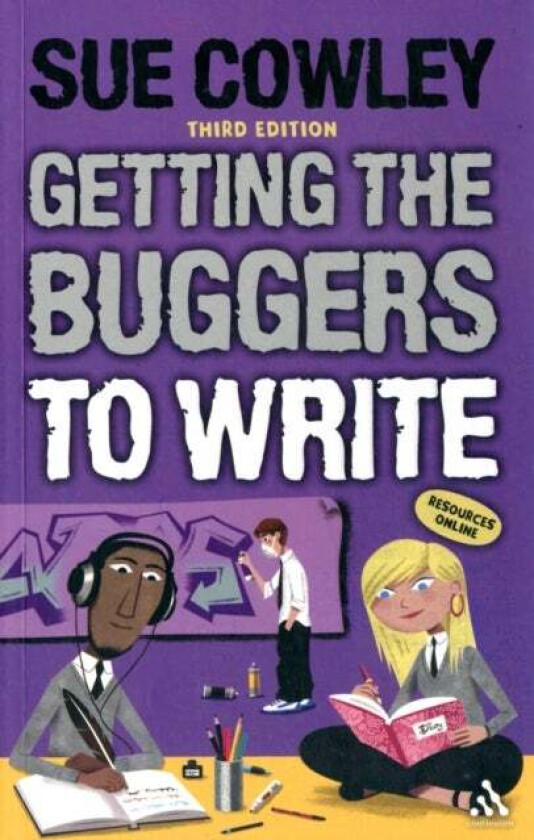 Getting the Buggers to Write av Sue Cowley