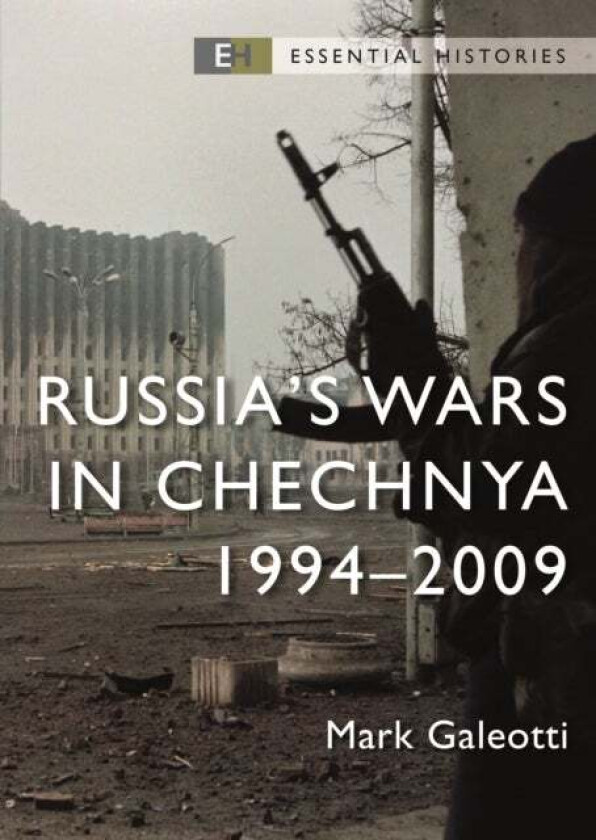 Russia¿s Wars in Chechnya av Mark (New York University New York USA) Galeotti