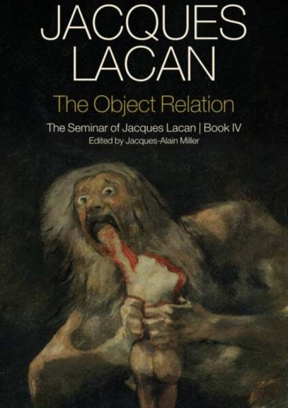 The Object Relation av Jacques Lacan