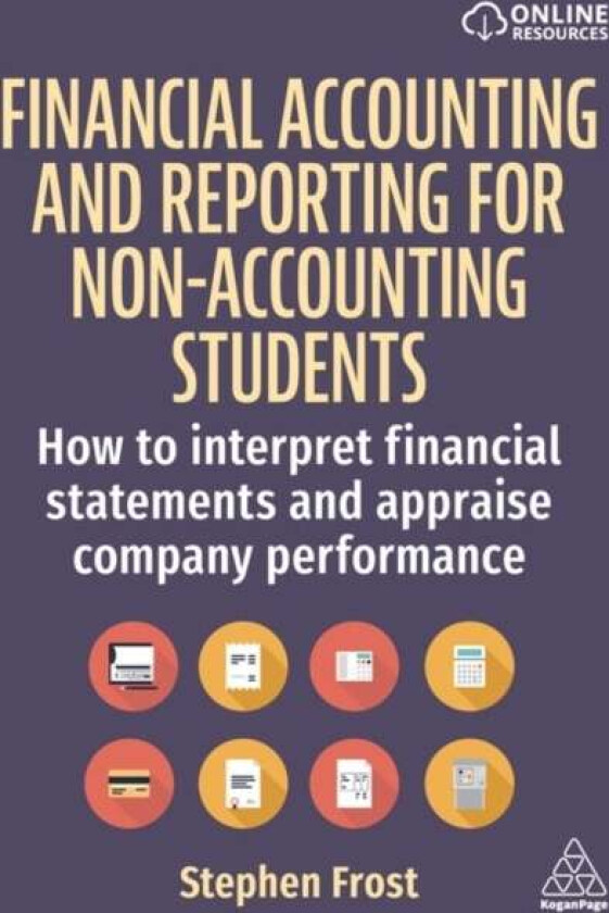 Financial Accounting and Reporting for Non-Accounting Students av Stephen M. Frost