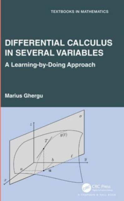 Differential Calculus in Several Variables av Marius Ghergu