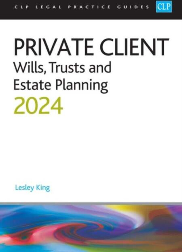 Private Client 2024: av King