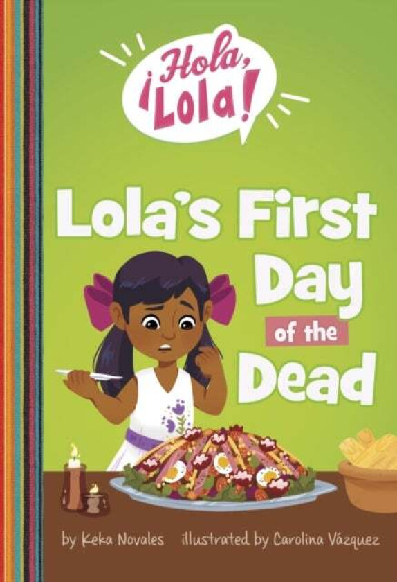 Lola's First Day of the Dead av Keka Novales