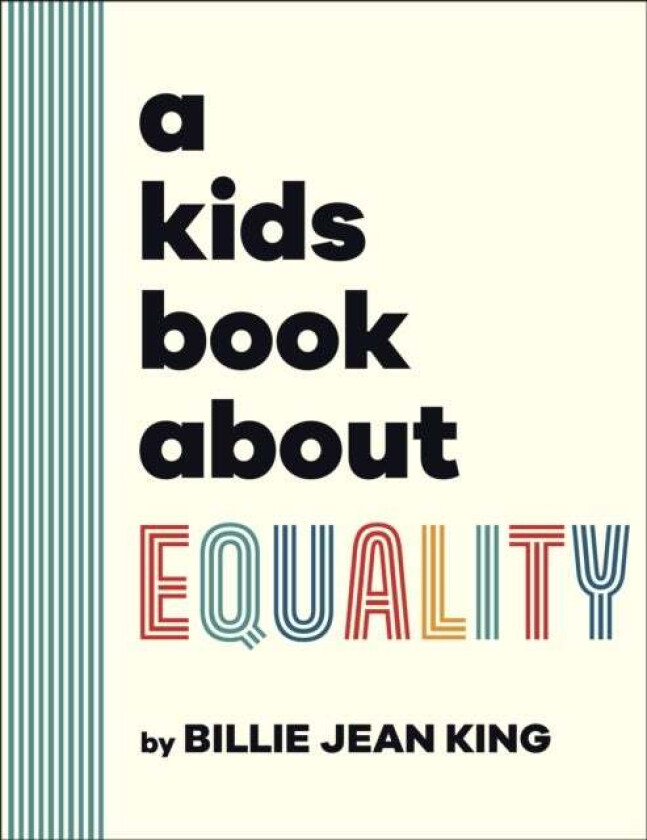 A Kids Book About Equality av Billie Jean King
