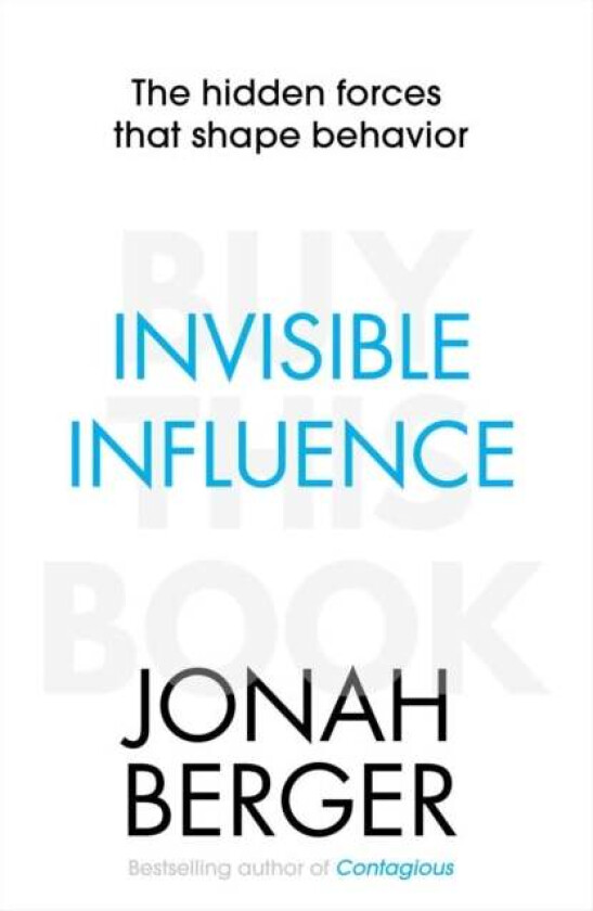 Invisible Influence av Jonah Berger