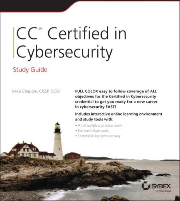 CC Certified in Cybersecurity Study Guide av Mike (University of Notre Dame) Chapple