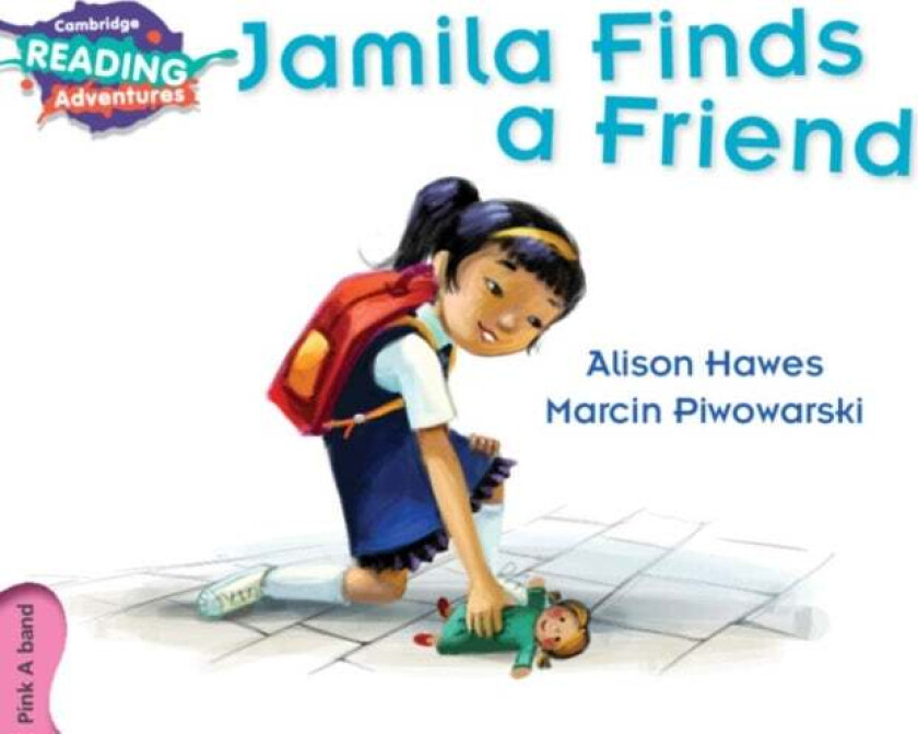 Cambridge Reading Adventures Jamila Finds a Friend Pink A Band av Alison Hawes