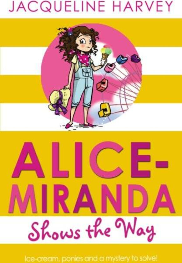 Alice-Miranda Shows the Way av Jacqueline Harvey