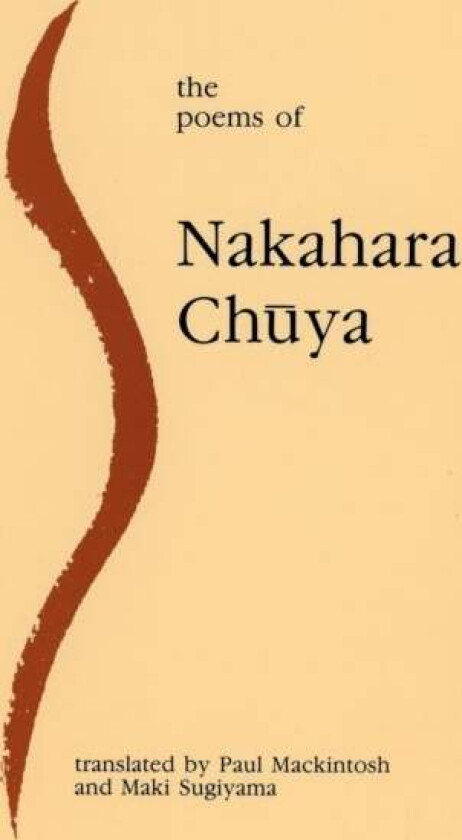 The Poems of Nakahara Chuya av Nakahara Chuya