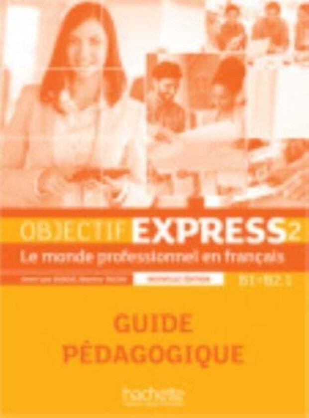 Objectif Express - Nouvelle edition av Anne-Lyse Dubois, Beatrice Tauzin