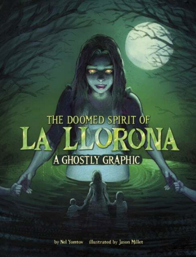 The Doomed Spirit of La Llorona av Nel Yomtov