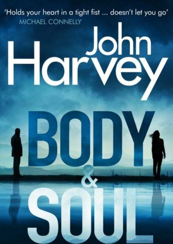 Body and Soul av John Harvey