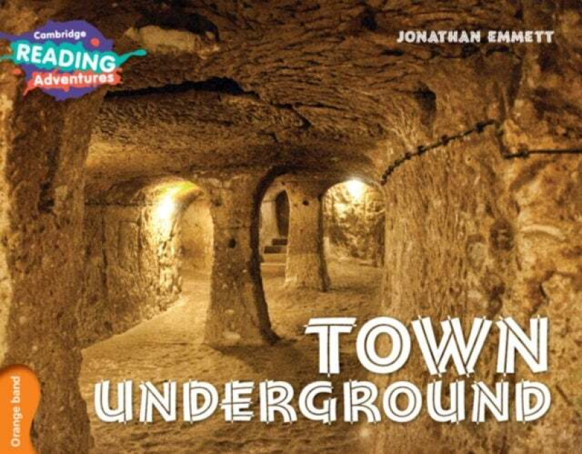 Cambridge Reading Adventures Town Underground Orange Band av Jonathan Emmett