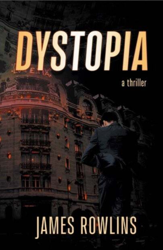 Dystopia av James Rowlins