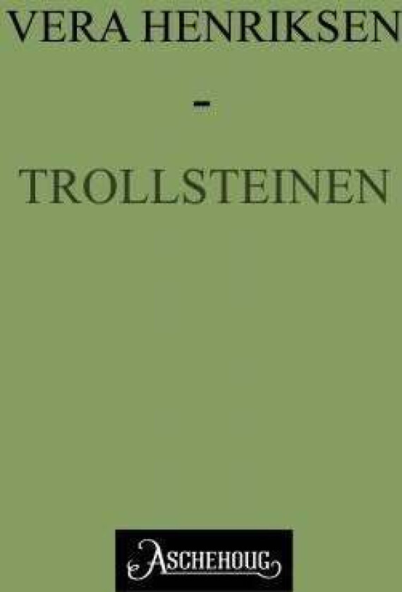 Trollsteinen av Vera Henriksen