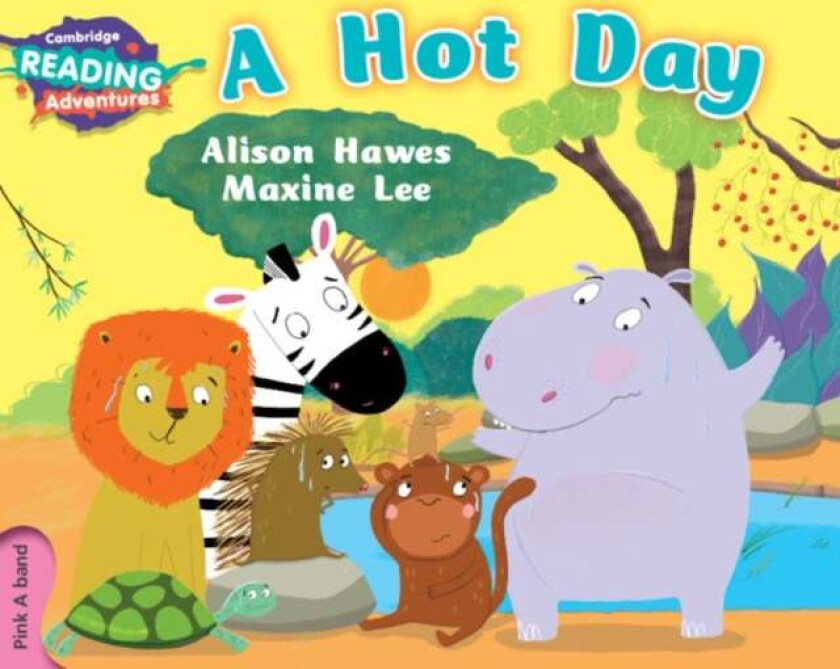 Cambridge Reading Adventures A Hot Day Pink A Band av Alison Hawes