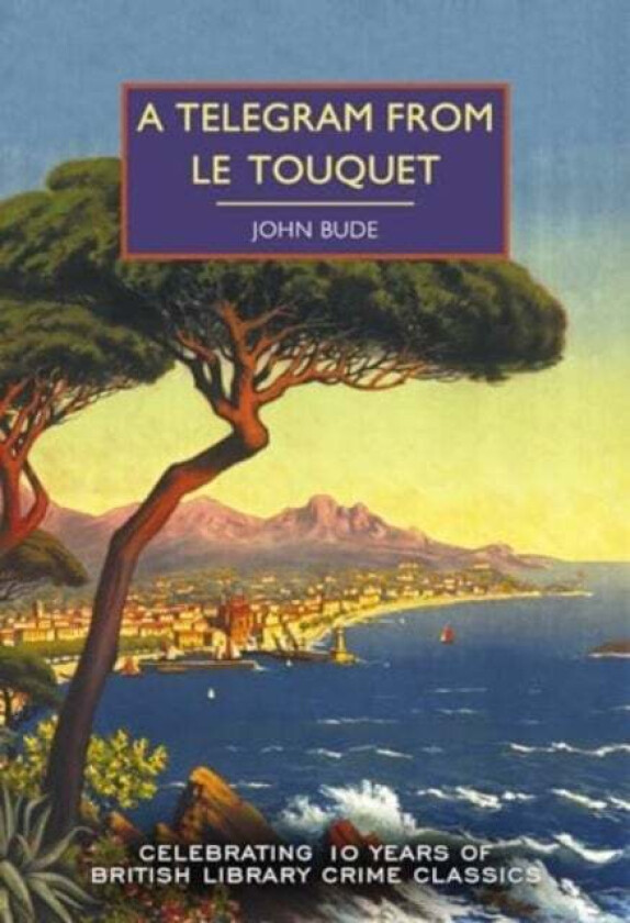 A Telegram from Le Touquet av John Bude