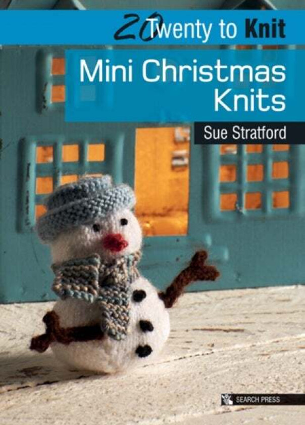 20 to Knit: Mini Christmas Knits av Sue Stratford