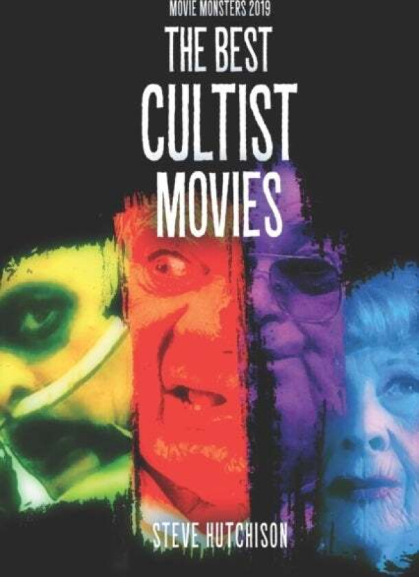 The Best Cultist Movies av Steve Hutchison