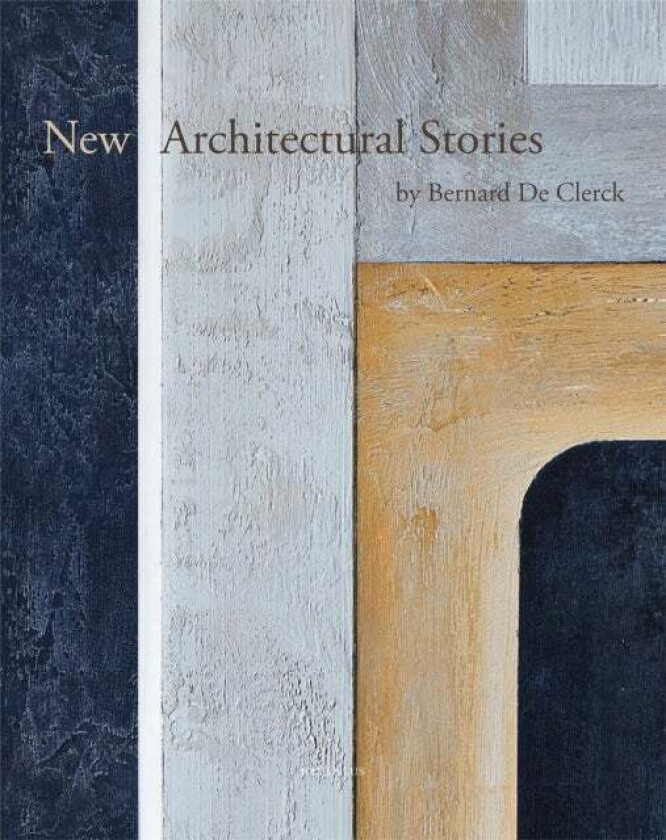 New Architectural Stories Av Ivo Pauwels