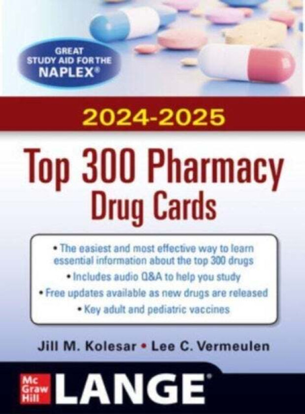 McGraw Hill's 2024/2025 Top 300 Pharmacy Drug Cards av Jill Kolesar, Lee C. Vermeulen