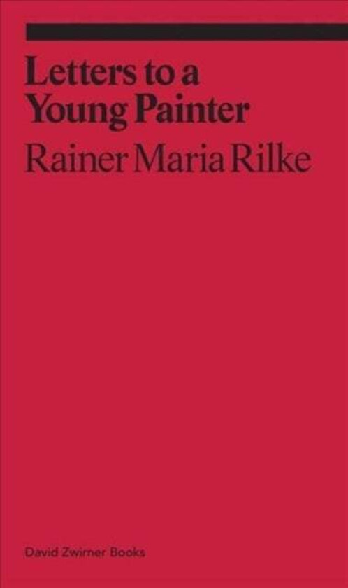 Letters to a Very Young Painter av Rainer Maria Rilke