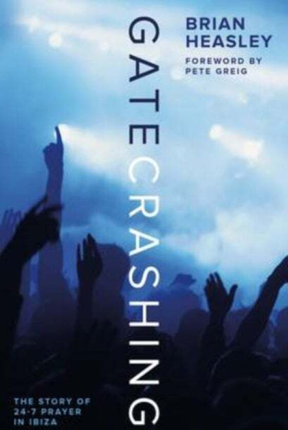 Gatecrashing av Tracy Heasley, Brian Heasley