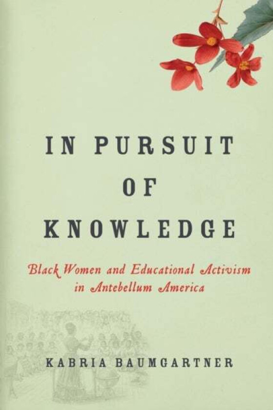 In Pursuit of Knowledge av Kabria Baumgartner