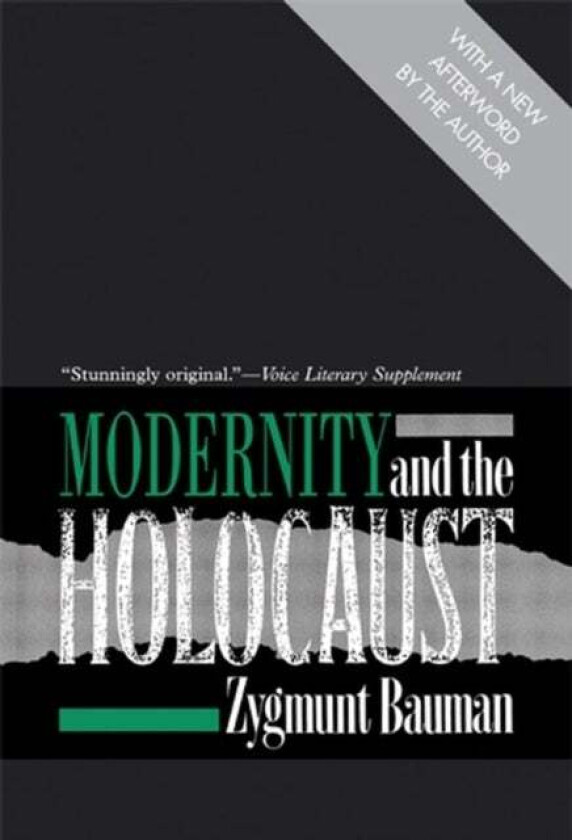 Modernity and the Holocaust av Zygmunt (Universities of Leeds and Warsaw) Bauman