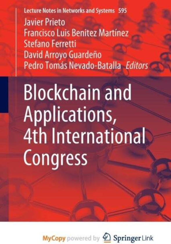 Blockchain And Applications, 4th International Congress