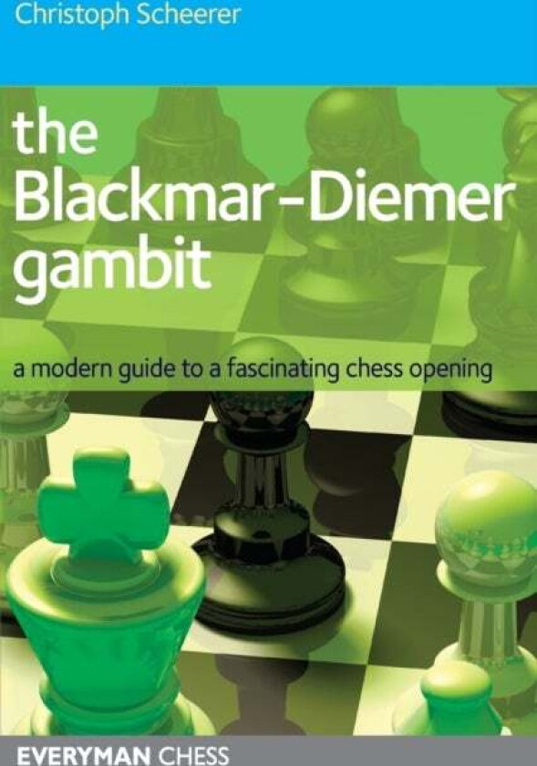 The Blackmar-Diemer Gambit av Christoph Scheerer