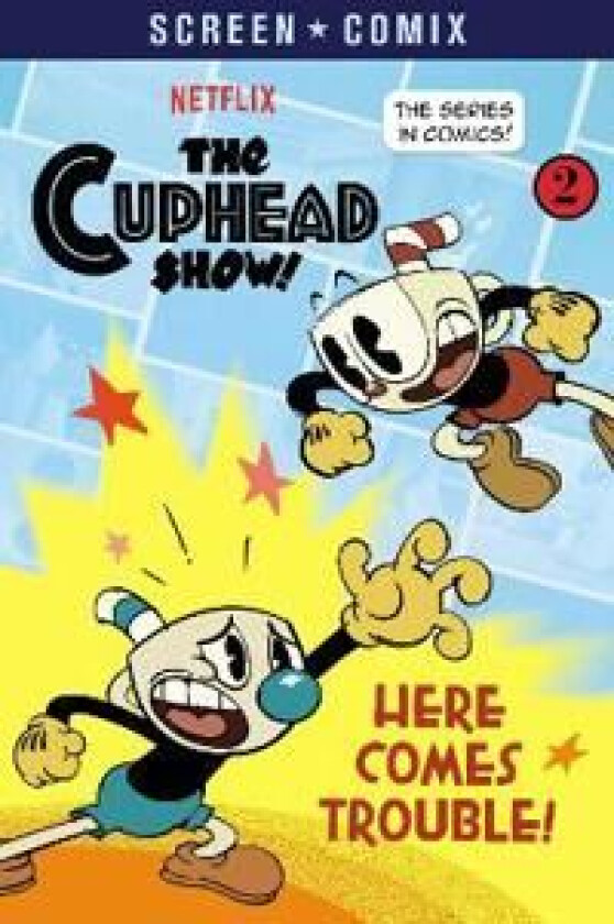 Here Comes Trouble! (The Cuphead Show!) av Random House