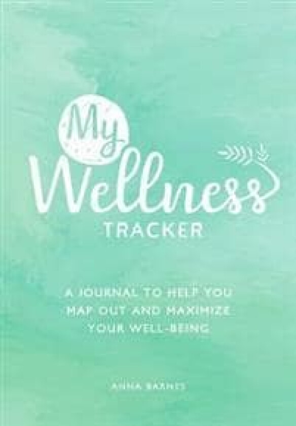 My Wellness Tracker av Anna Barnes