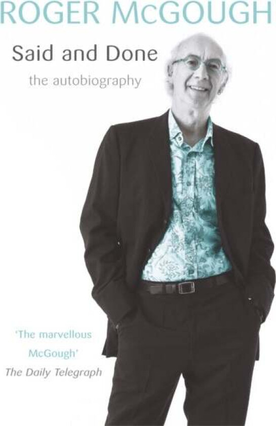 Said And Done av Roger McGough