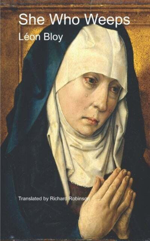 She Who Weeps av Leon Bloy