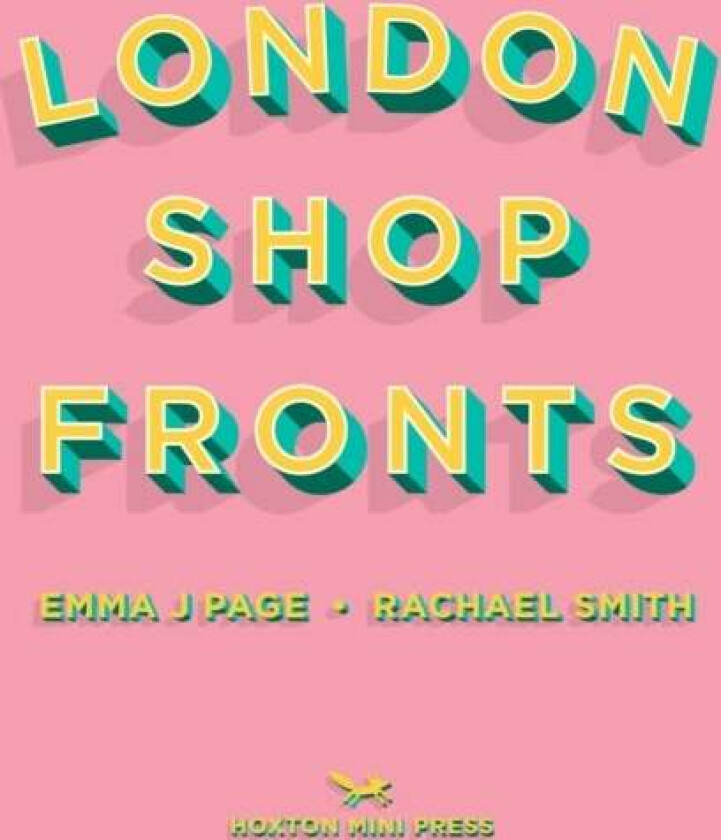 London Shopfronts av Emma J Page, Rachael Smith