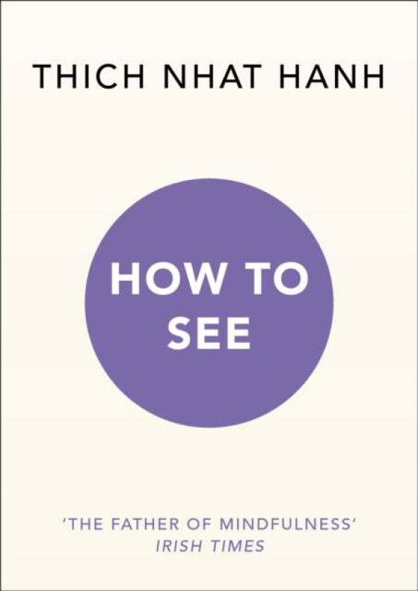 How To See Av Thich Nhat Hanh