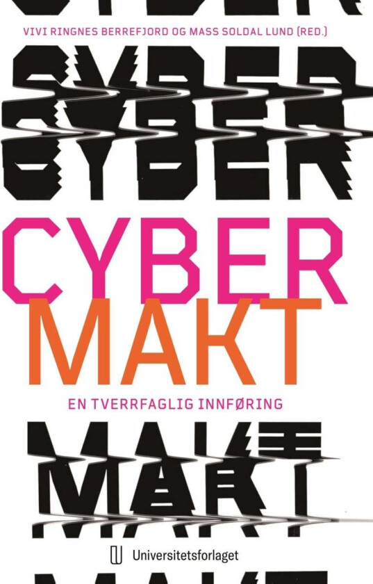 Cybermakt Av Mass Soldal Lund, Vivi Ringnes