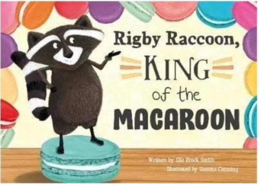Rigby Raccoon, King Of The Macaroon