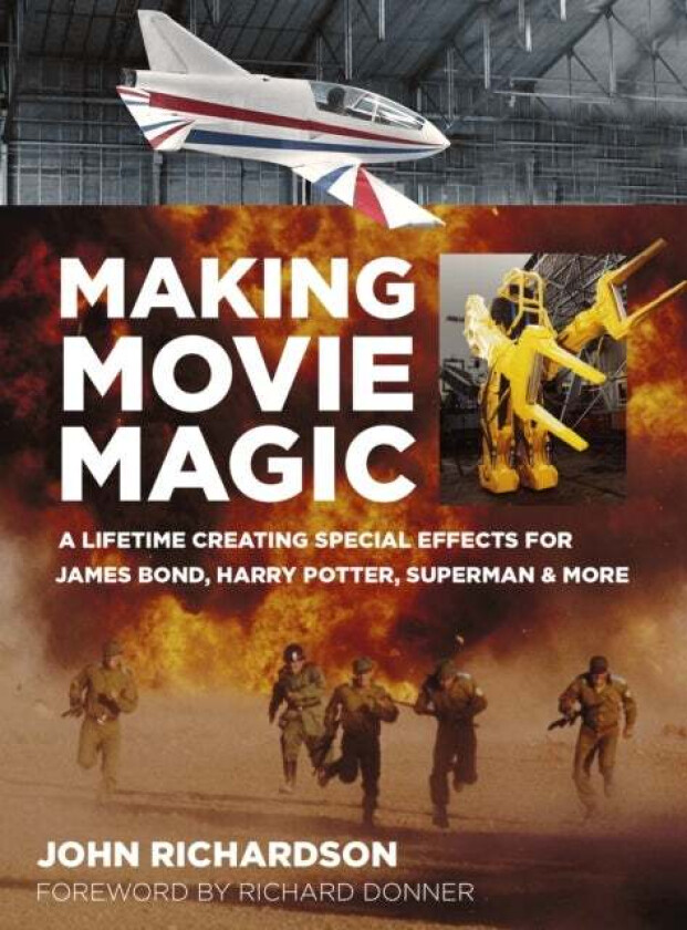 Making Movie Magic av John Richardson